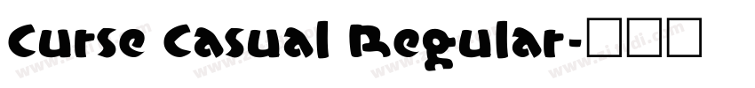 Curse Casual Regular字体转换